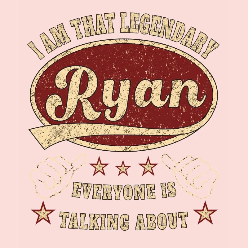 Ryan i am that legendary Ryan