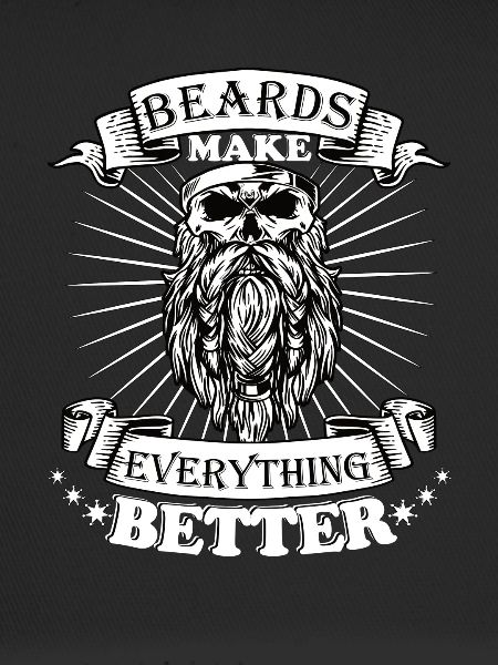 Beards make everything better