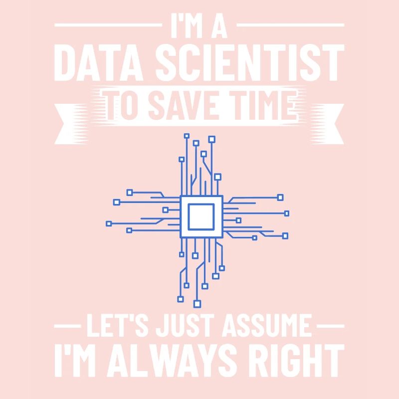 Data Scientist Data Science Science