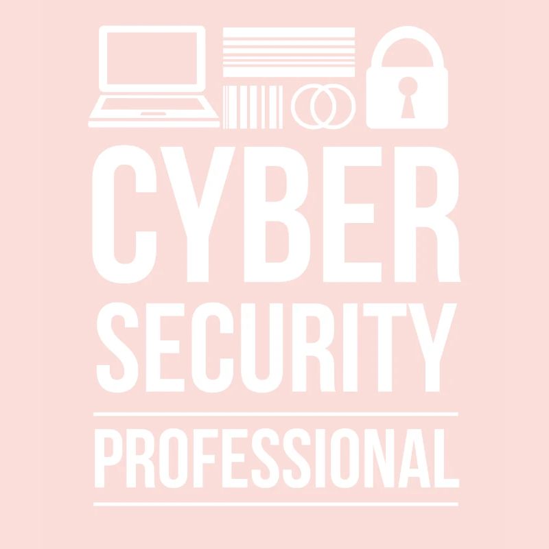 Cybersecurity Professional Hacking Hacker IT Security