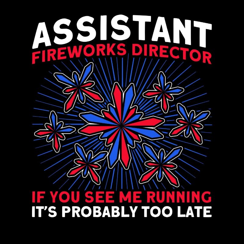 Funny fireworks pyrotechnician saying
