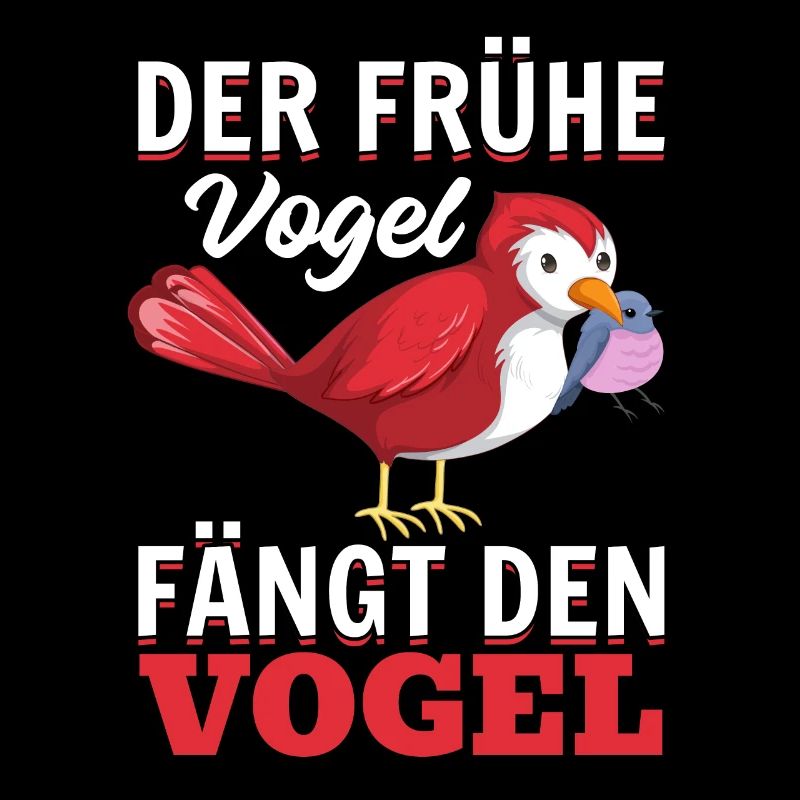 Der Frühe Vogel Fängt Den Vogel - Frühaufsteher