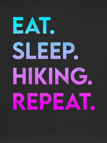 Eating Sleep Hiking