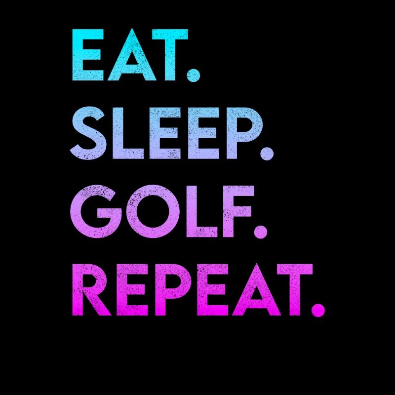 manger dormir golf répéter