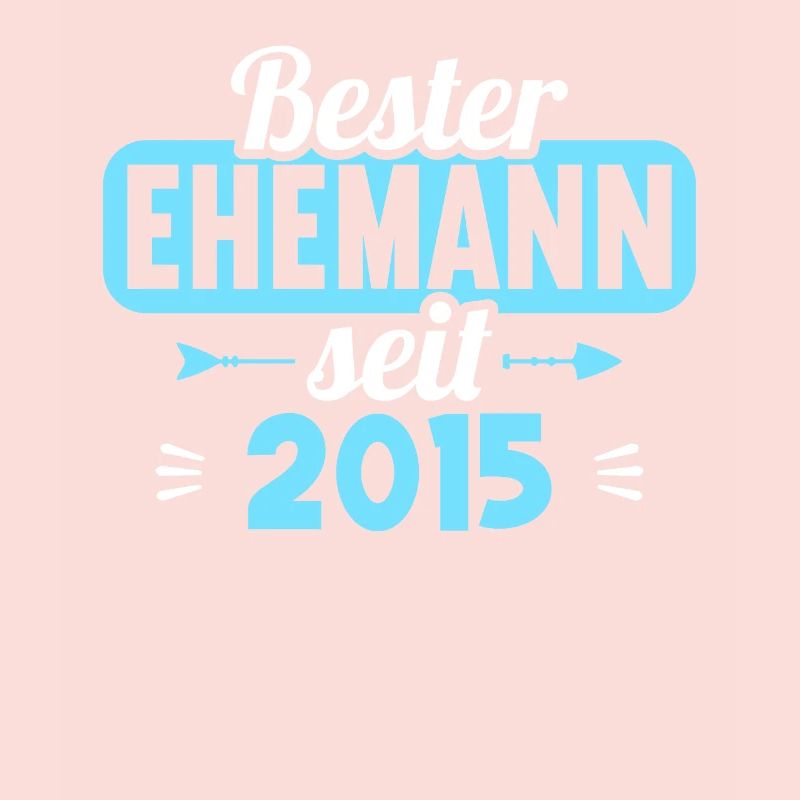 Beste Ehefrau Bester Ehemann seit 2015