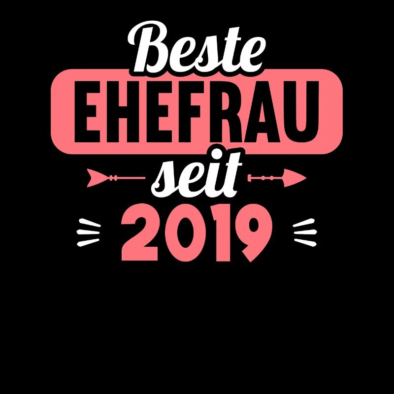 Beste Ehefrau Bester Ehemann seit 2019