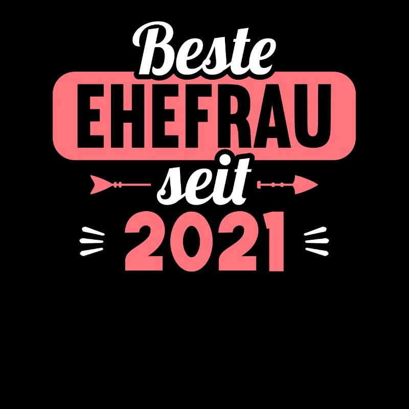Beste Ehefrau Bester Ehemann seit 2021