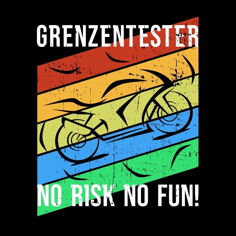 Grenzentester No Risk No Fun Motorradfahrer Biker