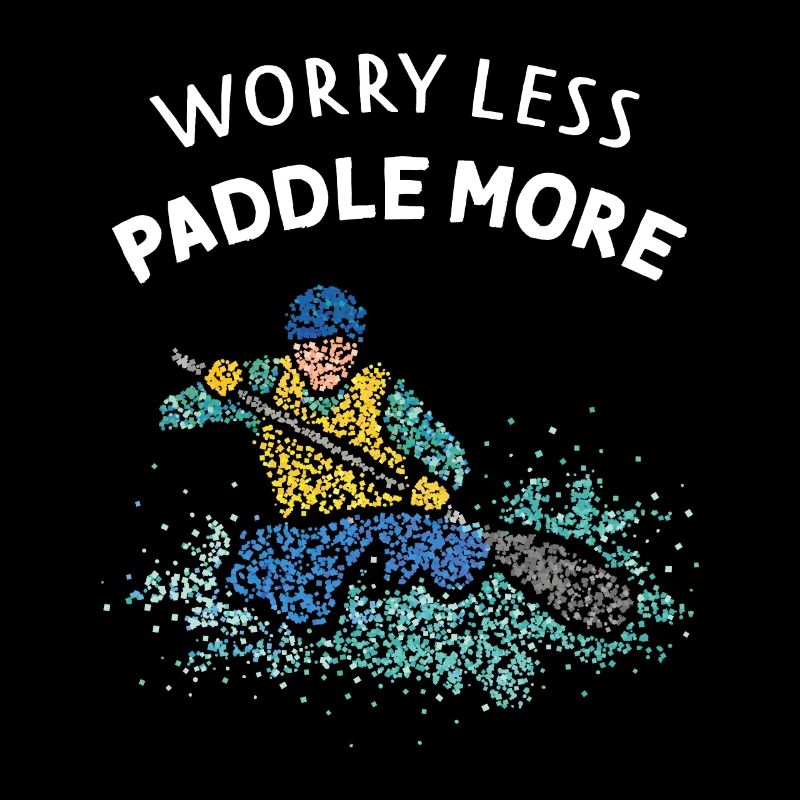 Souci moins Pagaie plus Canoë Canoë Eau vive