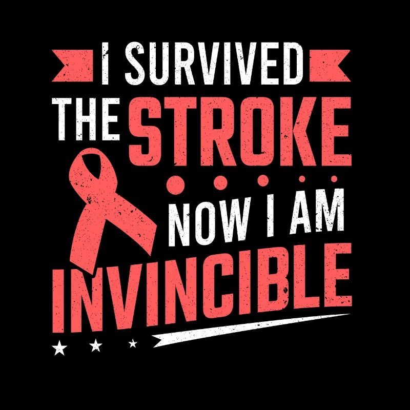 I Survived Stroke I Am Invincible Stroke Survivor