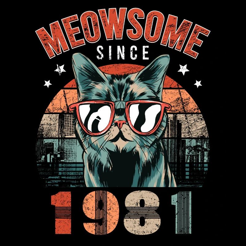 Meowsome 1981 Année de naissance 1981 Anniversaire du chat