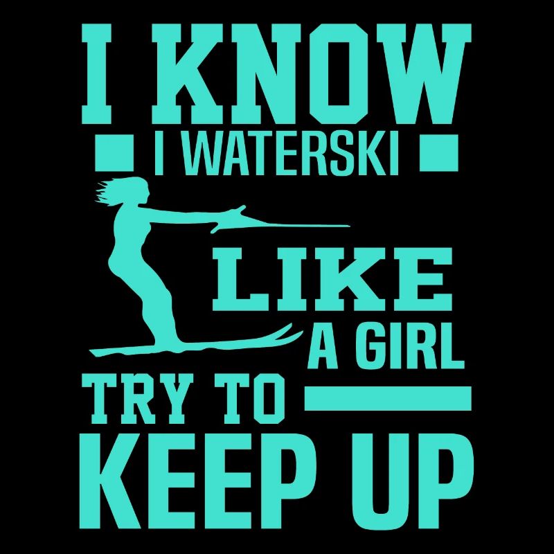Ich Weiß, Dass Ich Wasserski Wie Ein Mädchen