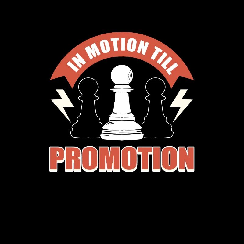 In Motion Till Promotion Chess Board Game Chess