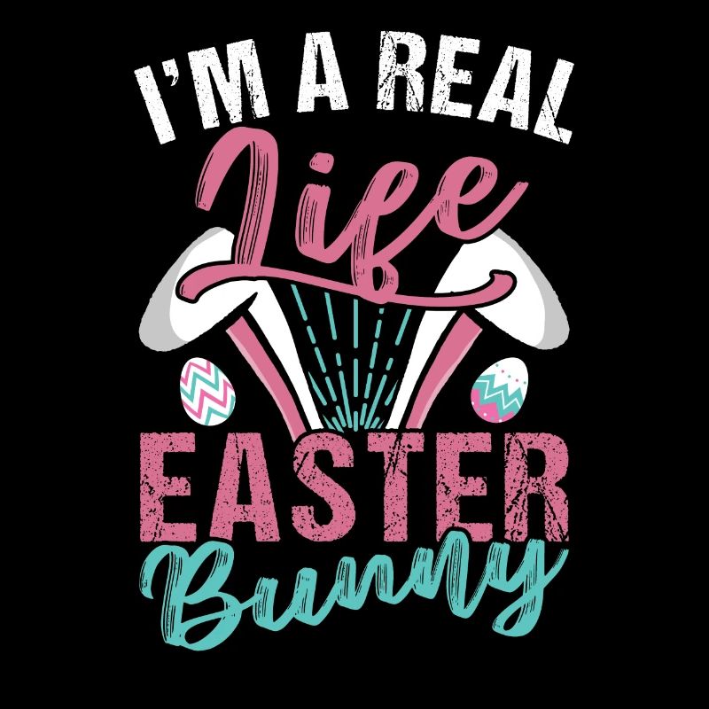 I Am A Real Easter Easter Easter