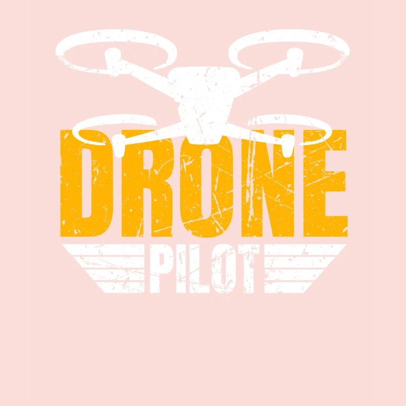 Drone Drone Pilot Drone Operator Quadcopter