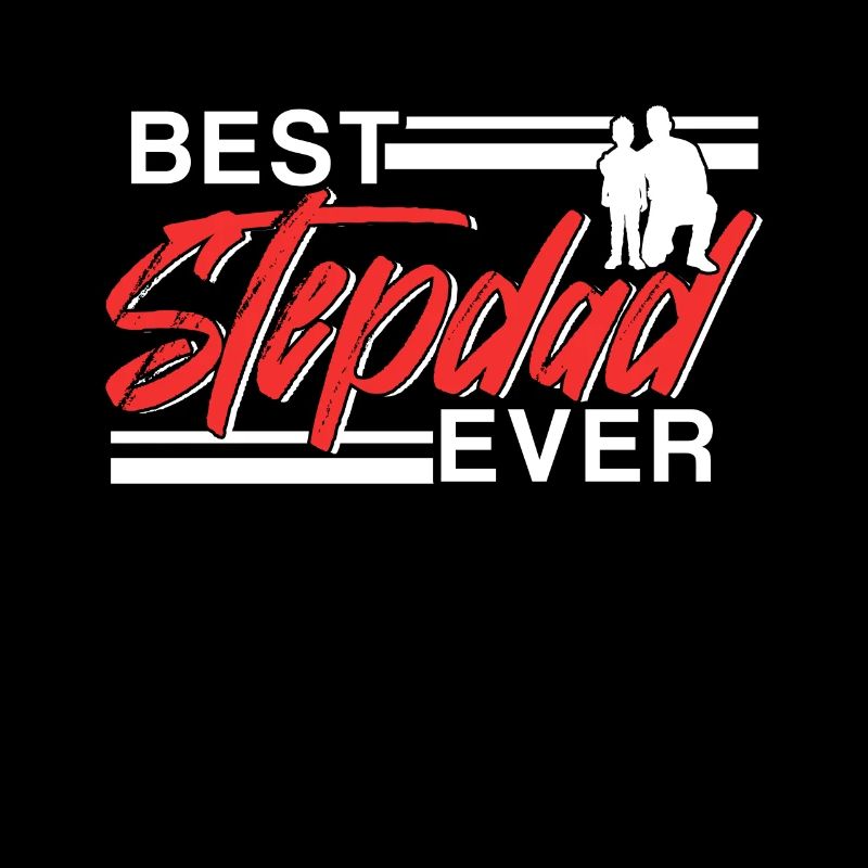 Meilleur beau-père de tous les temps Stepdad Stepdad