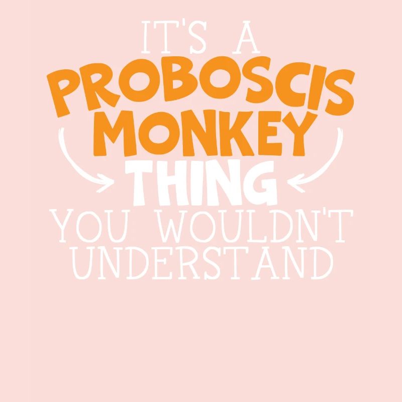 Une chose de singe proboscis que vous ne comprendriez pas