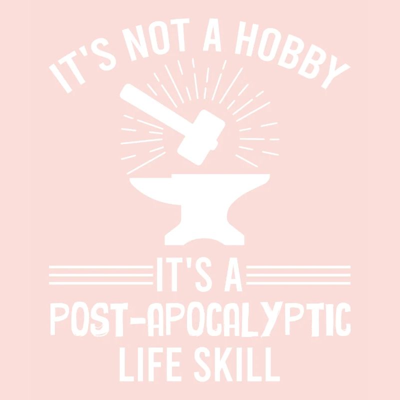 Blacksmith It's A Post-Apocalyptic Life Skill