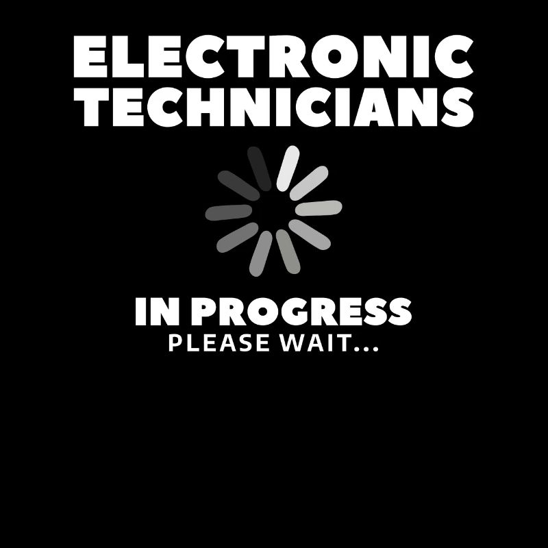 Electronic Technicians In Progress Please Wait