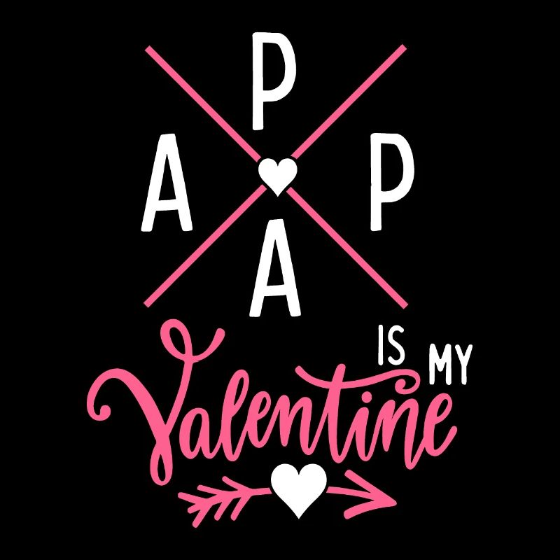 Papa-est-mon-Valentin, papa-est-mon-Valentin