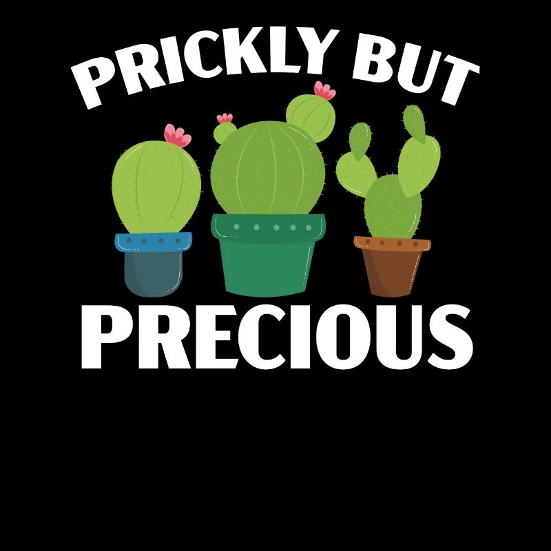 Prickly But Precious Cactus Lover Succulent Plant