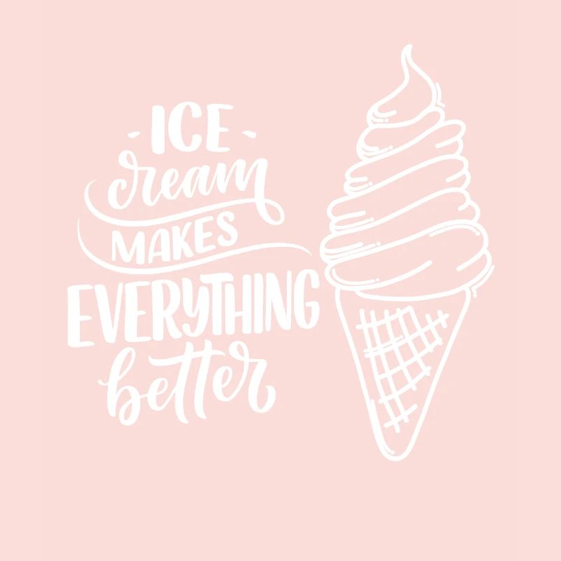Ice cream makes everything better