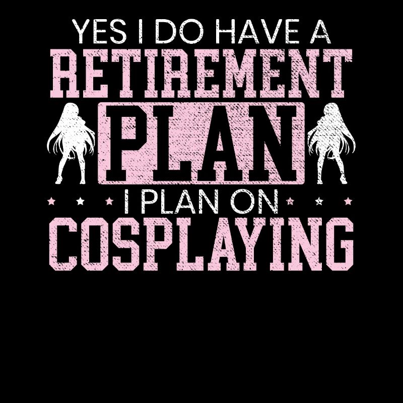Ich habe einen Altersvorsorgeplan, den ich auf Cosplay plane