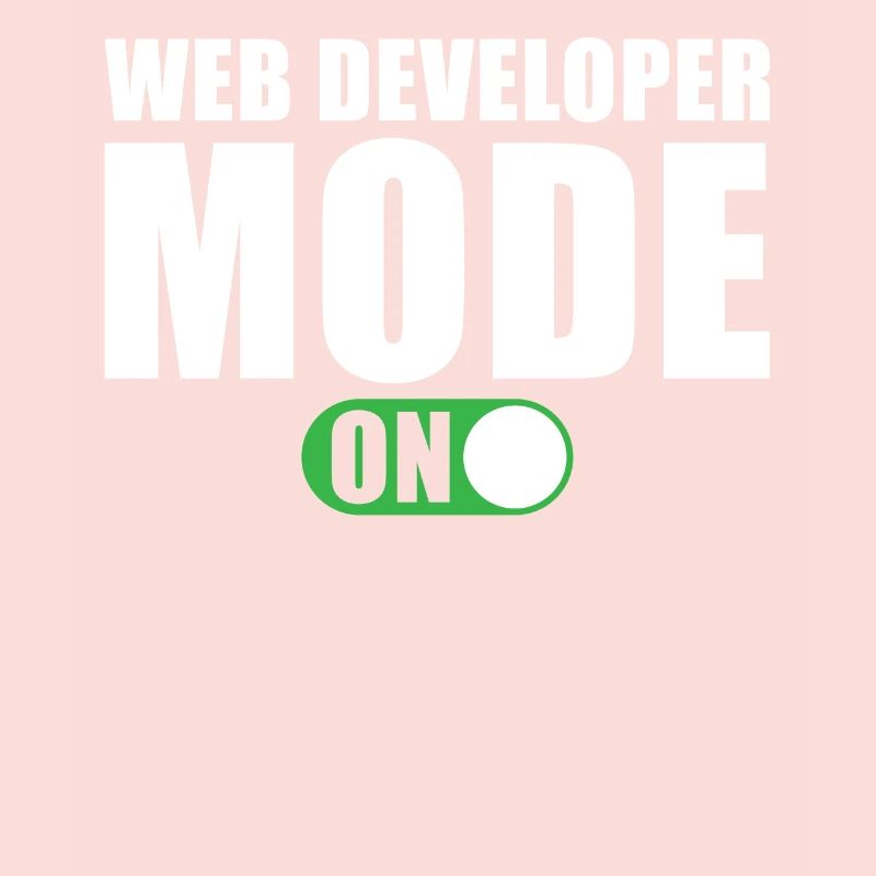 Web Developer Mode On