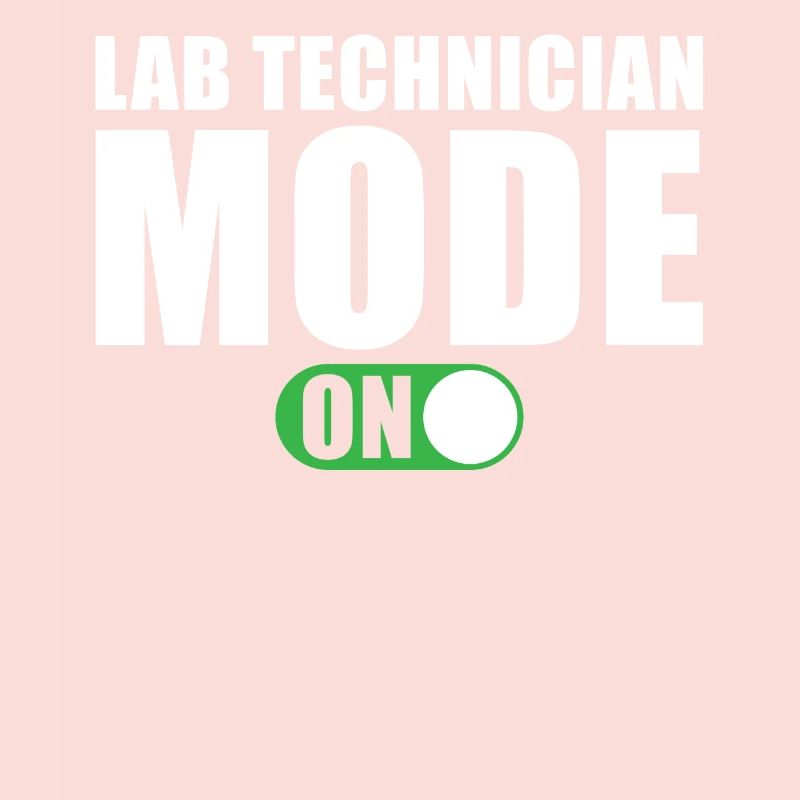 Laboratory Technician Mode On