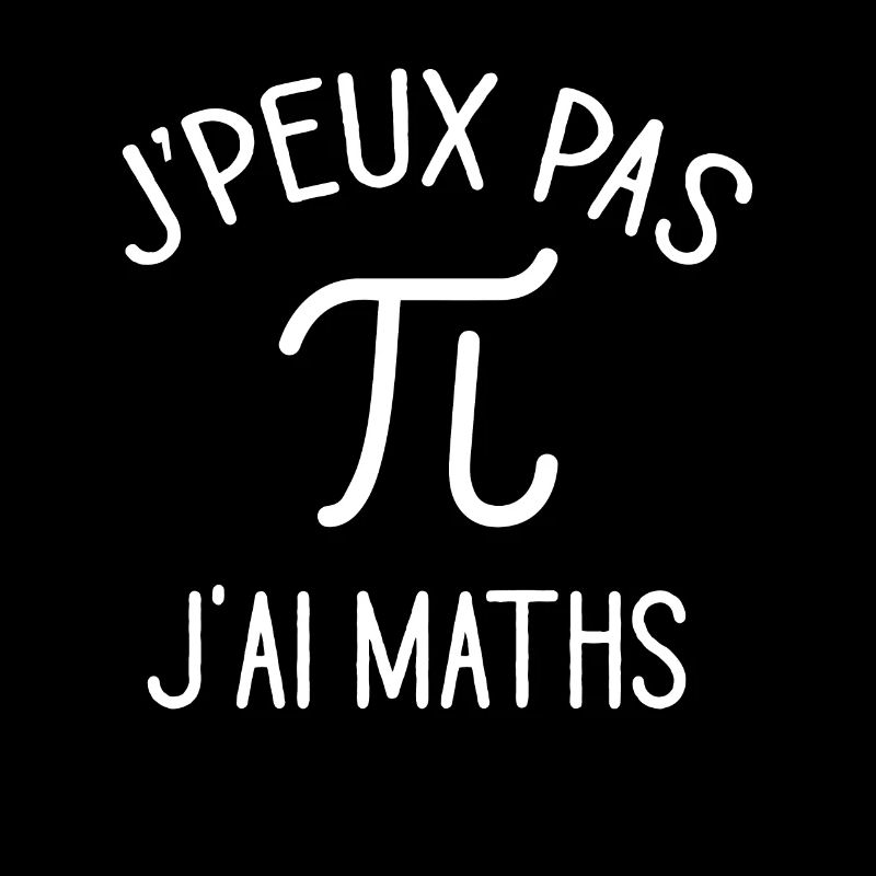 J'Peux Pas J'ai Maths Idée Cadeau Prof