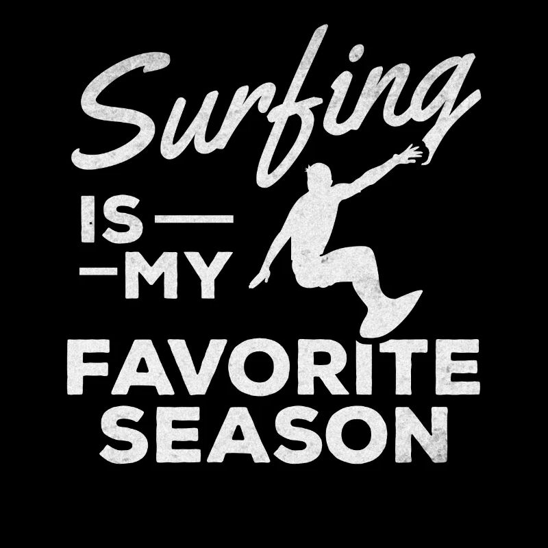 Le surf est ma saison préférée Surfboard Surfer