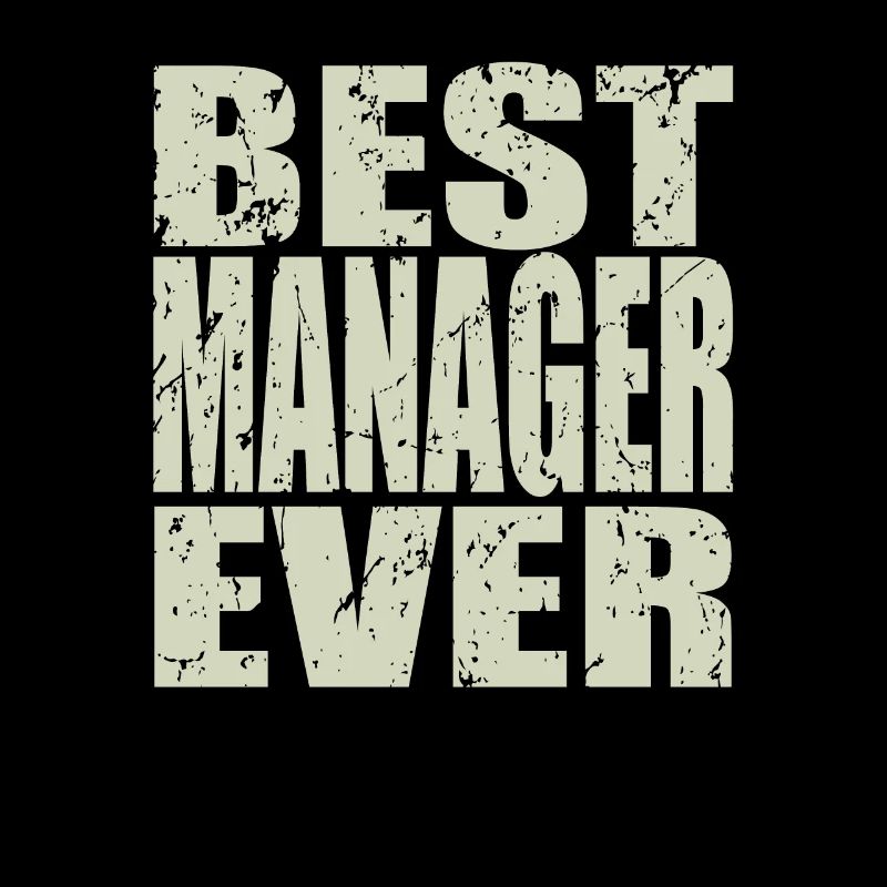 Best Manager ever Manager Gift