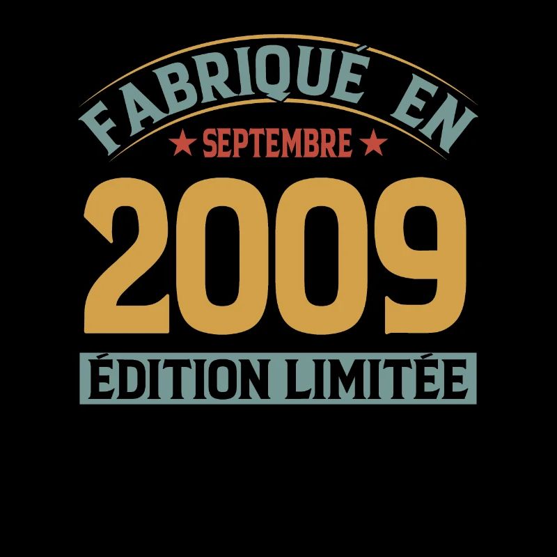 Fabriqué En Septembre 2009 Édition Limitée