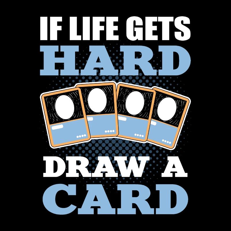 Si la vie obtient le tirage difficile d’un jeu de cartes à collectionner