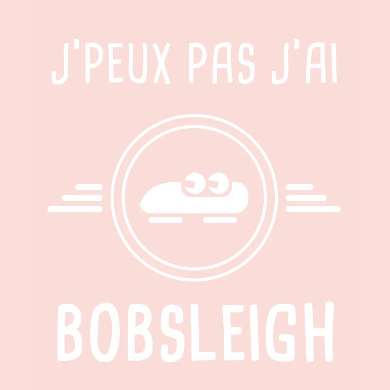 bobsleigh je peux pas j'ai bobsleigh bobsleigher