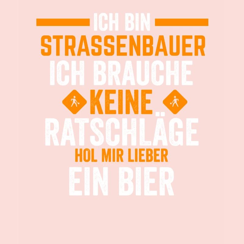 Straßenbauer Bier Asphaltbauer Geschenk