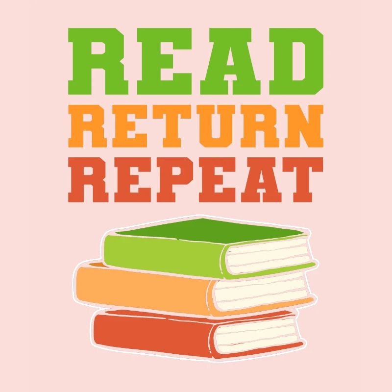 Read Return Repeat Librarian Book Lover