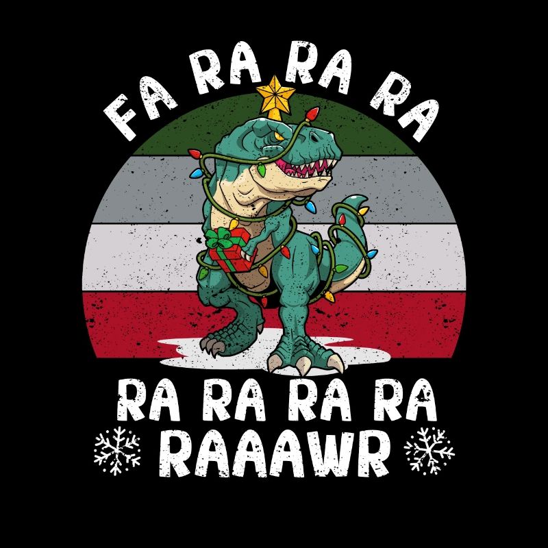 Dinosaur Fa Ra Ra Ra Rawr T-Rex Funny