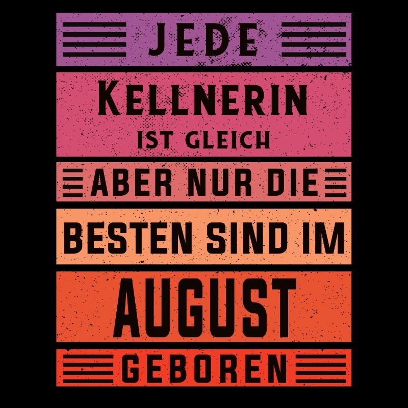 Gastronom-Wirt Geburtstag August geboren Kellnerin