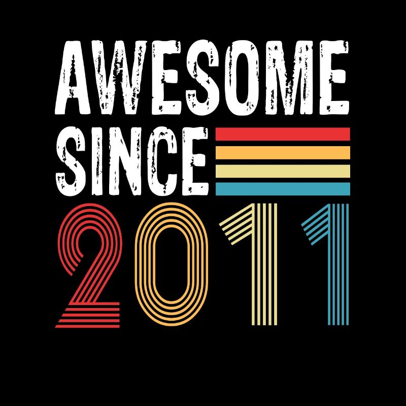 Awesome Since 2011 Birthday 2011 Vintage 2011