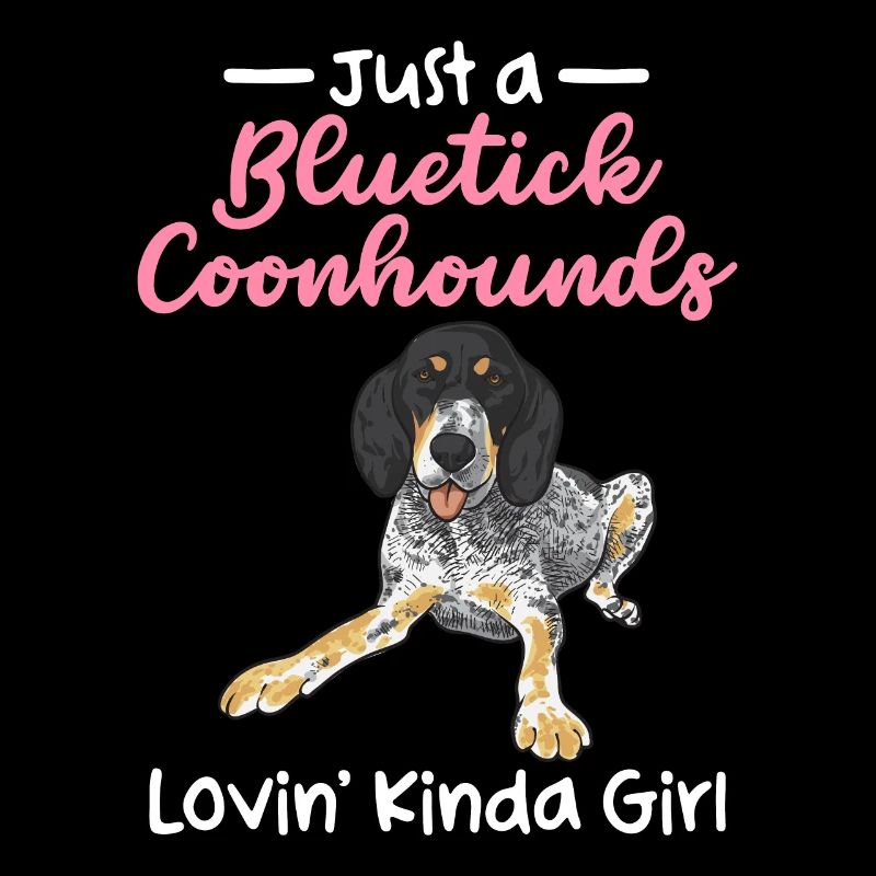 Bluetick Coonhound Cadeau Drôle Dicton