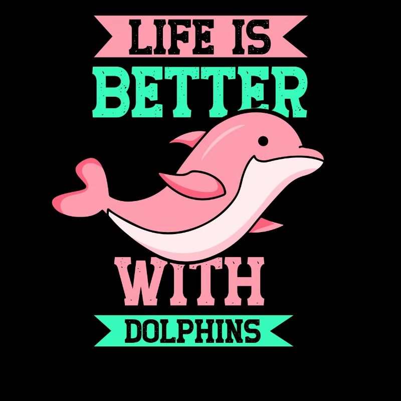 Das Leben Ist Besser Mit Delfinen Delfine Delfin