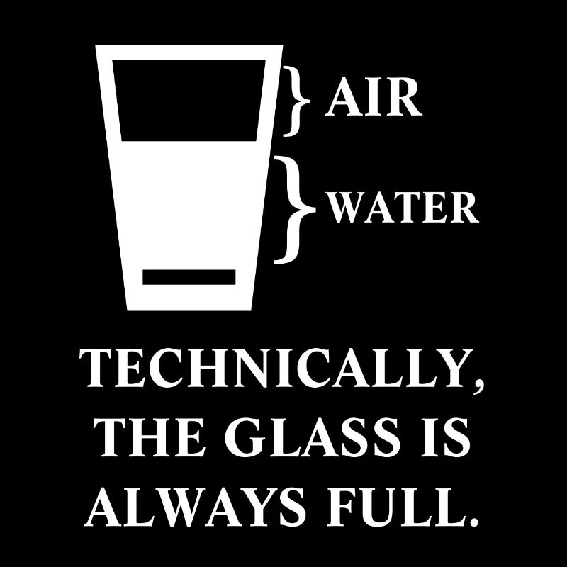 Technisch ist das Glas immer voll