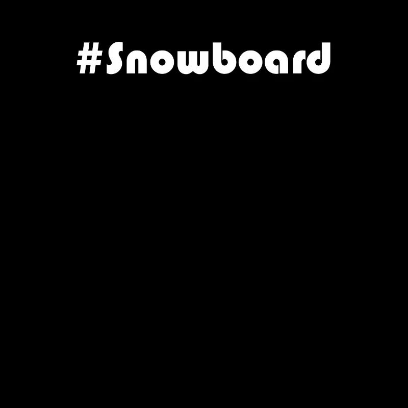 Snowboard - #Snowboard