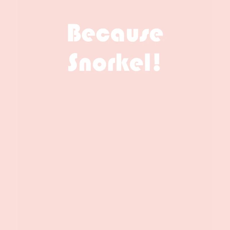 Plongée - Parce que snorkel