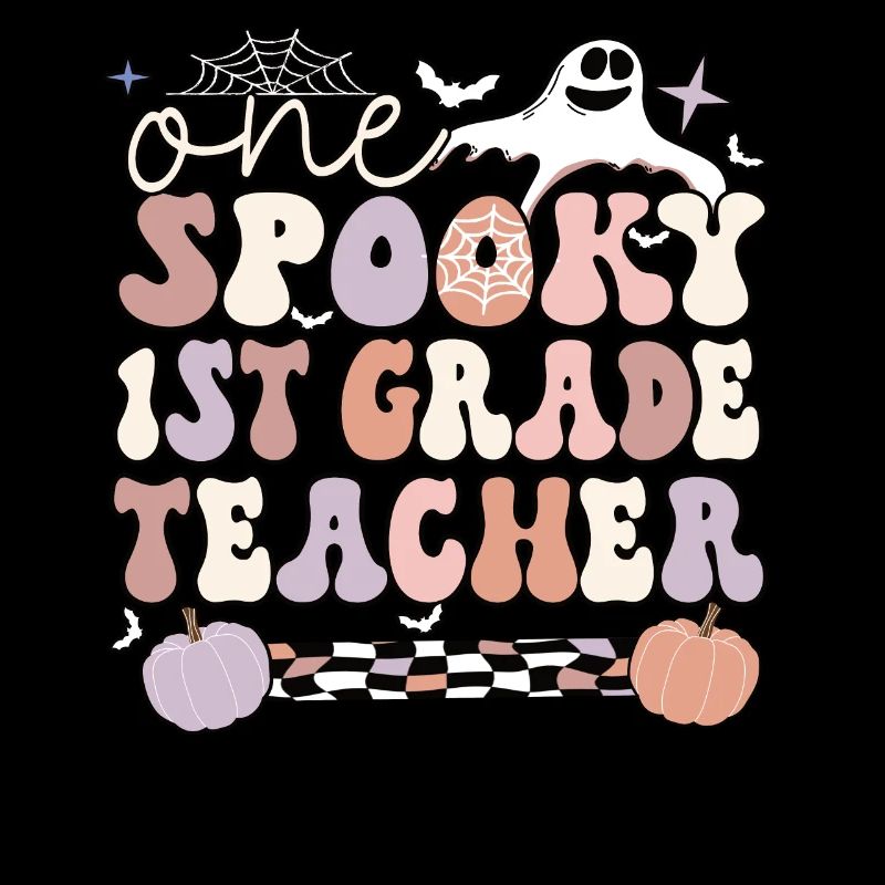 1st Grade Teacher Halloween 1st Team First Grade