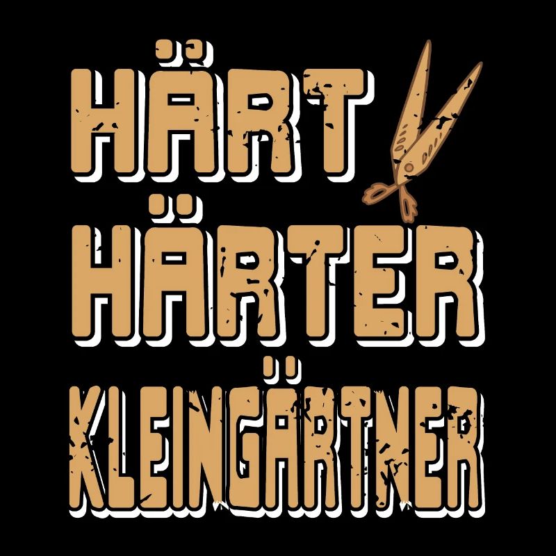 Hart Härter Kleingärtner - Garten Kleingarten