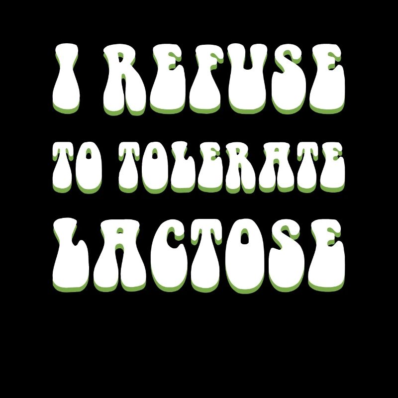 Je refuse de tolérer le lactose Shirt