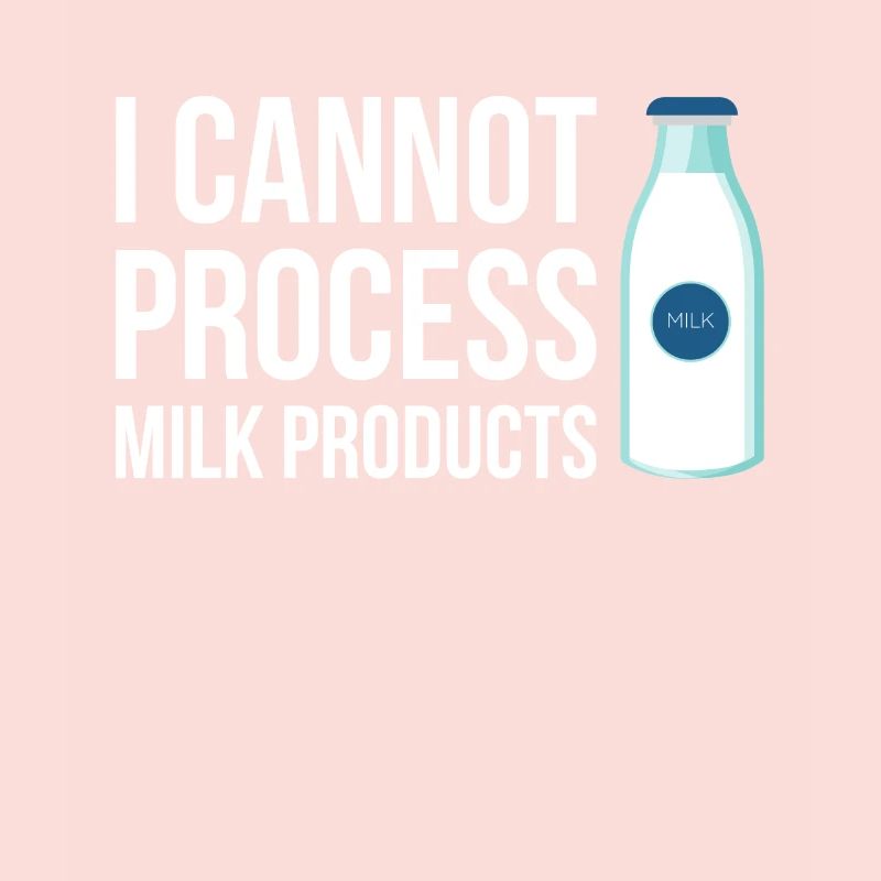 I Cannot Process Milk Products