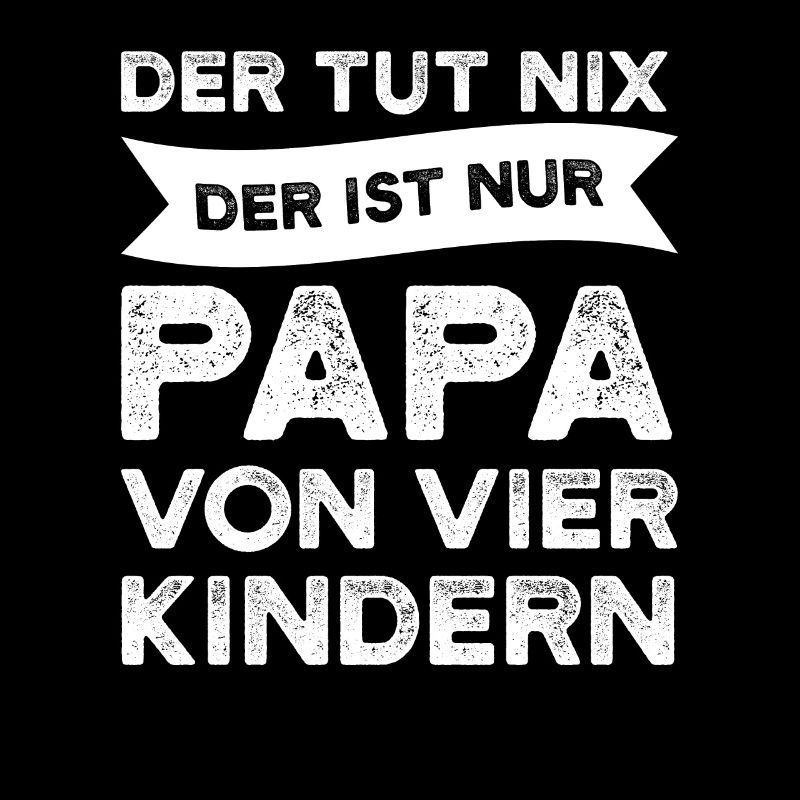 Papa 4 Kinder Vater Geschenk
